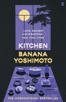 [9780571342723] Kitchen — Banana Yoshimoto