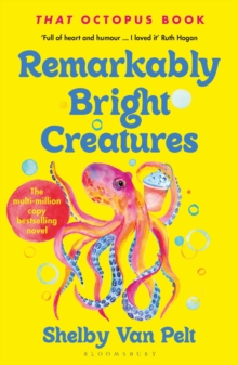 Remarkably Bright Creatures — Shelby van Pelt