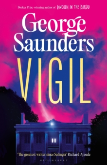 Vigil — George Saunders