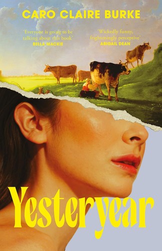 Yesteryear — Caro Claire Burke
