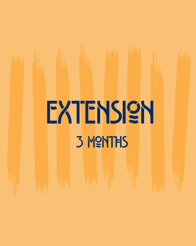 3 Month Extension
