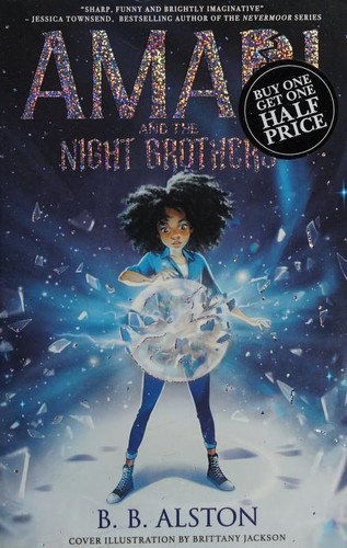 [9781405298193] Amari and the Night Brothers — B.B. Alston