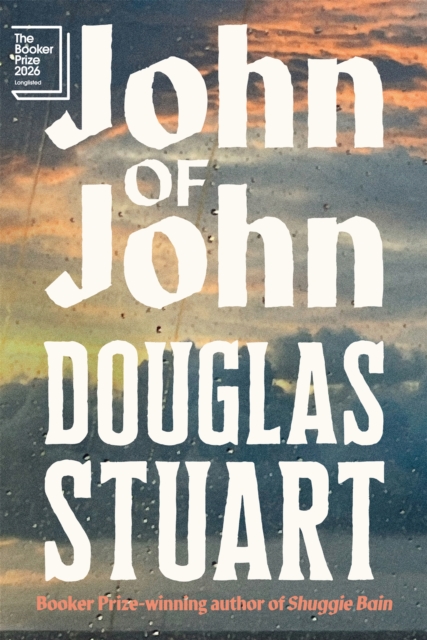 [9781035086962] John of John — Douglas Stuart