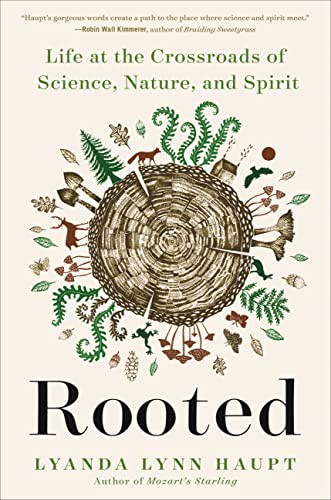 [9780316426497] Rooted — Lyanda Lynn Haupt