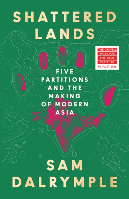 [9780008466824] Shattered Lands — Sam Dalrymple