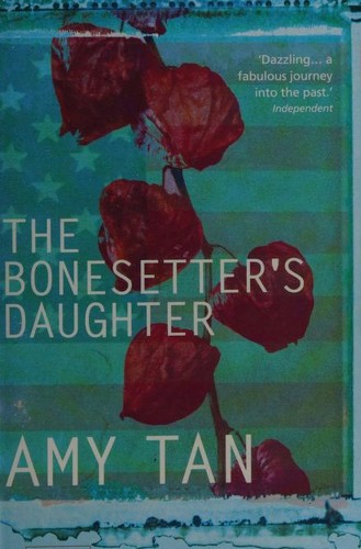 [9780006550433] The Bonesetter’s Daughter — Amy Tan
