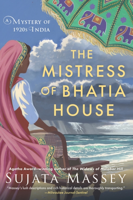 [9781641295963] The Mistress of Bhatia House — Sujata Massey