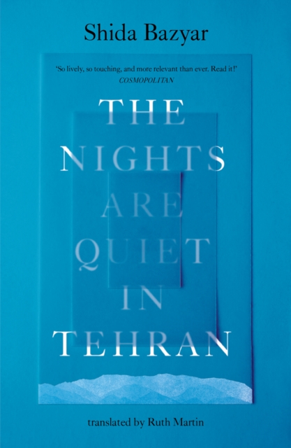 [9781917189095] The Nights Are Quiet in Tehran — Shida Bazyar