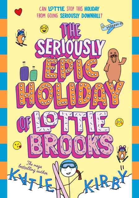 [9780241803455] The Seriously Epic Holiday of Lottie Brooks — Katie Kirby