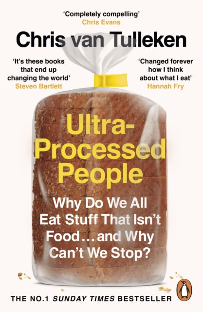 [9781529160222] Ultra-Processed People — Chris van Tulleken