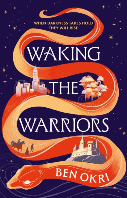 [9781035923380] Waking the Warriors — Ben Okri