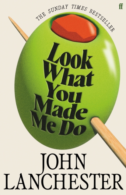 Look What You Made Me Do — John Lanchester